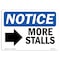 Signmission OSHA Notice Sign, 12" Height, Rigid Plastic, More Stalls (Right Arrow) Sign With Symbol, Landscape OS-NS-P-1218-L-14252 - alternate 1